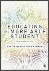 9781473907959-1473907950-Educating the More Able Student: What works and why