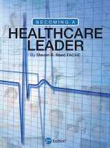 9781516571529-1516571525-Becoming a Healthcare Leader
