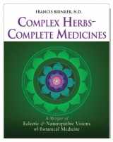 9781888483123-1888483121-Complex Herbs Complete Medicines