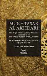 9780991381326-0991381327-Mukhtasar al-Akhdari: The Fiqh of the Acts of Worship According to the Maliki School of Islamic Law