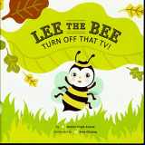 9780692027578-0692027572-Lee the Bee, Turn off that TV