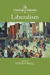 9781107439412-1107439418-The Cambridge Companion to Liberalism (Cambridge Companions to Philosophy)