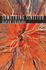 9780887486050-0887486053-Something Sinister (Carnegie Mellon Classic Contemporary Series: Poetry)