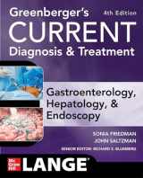 9781260473438-1260473430-Greenberger's CURRENT Diagnosis & Treatment Gastroenterology, Hepatology, & Endoscopy, Fourth Edition (Current Medical Diagnosis & Treatment in Gastroenterology)