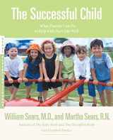 9780316777490-0316777498-The Successful Child: What Parents Can Do to Help Kids Turn Out Well