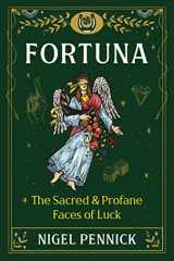 9781644116470-1644116472-Fortuna: The Sacred and Profane Faces of Luck