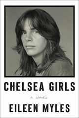 9780062394668-0062394665-Chelsea Girls: A Novel