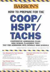 9780764127816-0764127810-How to Prepare for the COOP/HSPT/TACHS (Barron's How to Prepare for the Coop/Hspt/Tachs)