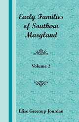 9781585492695-1585492698-Early Families of Southern Maryland: Volume 2