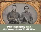 9780300191806-0300191804-Photography and the American Civil War