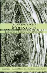 9781897408001-1897408005-Thinking Like a Mountain: Towards a Council of All Beings