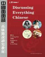 9781434891136-1434891135-Discussing Everything Chinese (Traditional Character): A Comprehensive Textbook In Upper-Intermediate Chinese