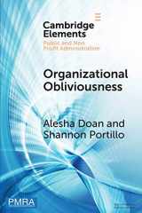 9781108465434-1108465439-Organizational Obliviousness: Entrenched Resistance to Gender Integration in the Military (Elements in Public and Nonprofit Administration)