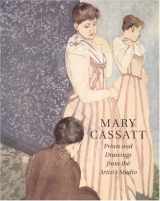 9780691088877-069108887X-Mary Cassatt: Prints and Drawings from the Artist's Studio
