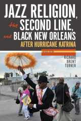 9780253024947-0253024943-Jazz Religion, the Second Line, and Black New Orleans, New Edition: After Hurricane Katrina