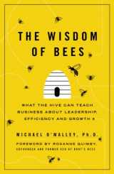 9780670919482-0670919489-Wisdom of Bees: What the Hive Can Teach Business about Leadership, Efficiency, and Growth