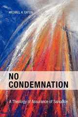 9781903689721-1903689724-No Condemnation: A Theology of Assurance of Salvation
