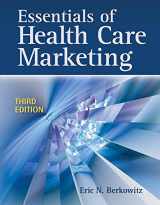 9780763783334-0763783331-Essentials of Health Care Marketing