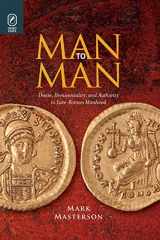 9780814253014-0814253016-Man to Man: Desire, Homosociality, and Authority in Late-Roman Manhood