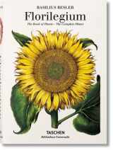 9783836557870-3836557878-Basilius Besler. Florilegium. The Book of Plants
