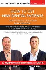 9781943784301-1943784302-How To Get New Dental Patients With the Power of the Web 2016 Edition