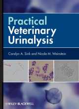 9780470958247-0470958243-Practical Veterinary Urinalysis