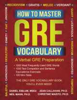 9780692829523-0692829520-How to Master GRE Vocabulary: A Verbal GRE Preparation