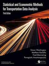 9780367199029-0367199025-Statistical and Econometric Methods for Transportation Data Analysis (Chapman & Hall/CRC Interdisciplinary Statistics)