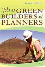 9781435835665-1435835662-Jobs As Green Builders and Planners (Green Careers)