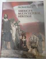 9780716673033-0716673037-The World Book of America's Multicultural Heritage