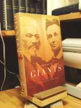 9780446580090-0446580090-Giants: The Parallel Lives of Frederick Douglass and Abraham Lincoln