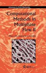 9781853129865-1853129860-Computational Methods in Multiphase Flow II (Advances in Fluid Mechanics)