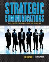 9781465297747-146529774X-Strategic Communications: Planning for Public Relations and Marketing