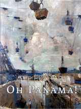 9780943651477-0943651476-Oh Panama! Jonas Lie Paints the Panama Canal