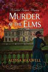 9781496736192-1496736192-Murder at the Elms (A Gilded Newport Mystery)