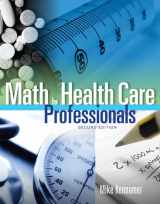 9781305509788-1305509781-Math for Health Care Professionals