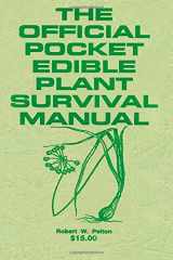 9781463556488-1463556489-The Official Pocket Edible Plant Survival Manual: A Life Saving Manual Needed by Every American To Combat National Emergencies Caused by Terrorists or Otherwise