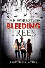 9781944056322-1944056327-The Forest of Bleeding Trees