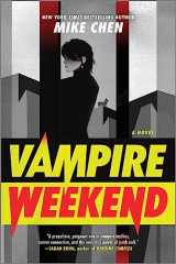 9780778386964-0778386961-Vampire Weekend: A Novel