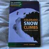 9780976052593-0976052598-Colorado Snow Climbs: A Guide for All Seasons