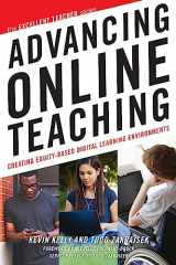 9781620367216-1620367211-Advancing Online Teaching: Creating Equity-Based Digital Learning Environments (The Excellent Teacher Series)