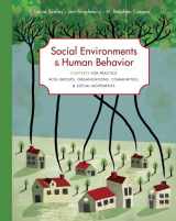 9780495171720-0495171727-Social Environments and Human Behavior: Contexts for Practice with Groups, Organizations, Communities, and Social Movements (SW 327 Human Behavior and the Social Environment)