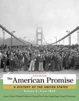 9781457668395-1457668394-The American Promise, Volume 2: From 1865