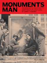 9780847871230-0847871231-Monuments Man: The Mission to Save Vermeers, Rembrandts, and Da Vincis from the Nazis' Grasp