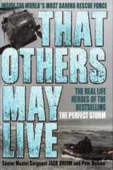 9780091874674-009187467X-That others may live: inside the world's most daring rescue force