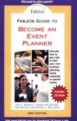 9781897286005-1897286007-FabJob Guide to Become an Event Planner 2007