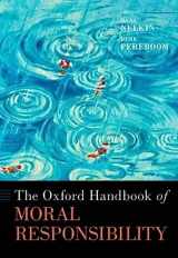 9780190679309-0190679301-The Oxford Handbook of Moral Responsibility (Oxford Handbooks)
