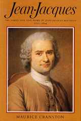 9780393017441-0393017443-Jean-Jacques - the Early Life and Work of Jean-Jacques Rousseau 1712-1754