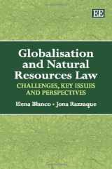 9781848442498-1848442491-Globalisation and Natural Resources Law: Challenges, Key Issues and Perspectives