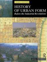 9781138836594-1138836591-History of Urban Form Before the Industrial Revolution: Before the Industrial Revolution